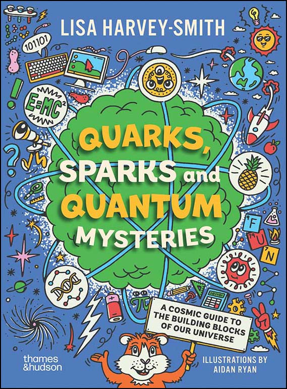 Quarks, Sparks and Quantum Mysteries